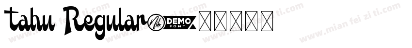 Tahu Regular字体转换